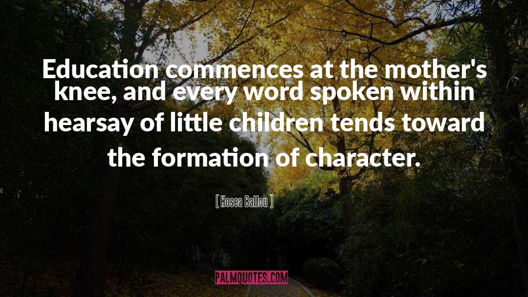 Character Education quotes by Hosea Ballou