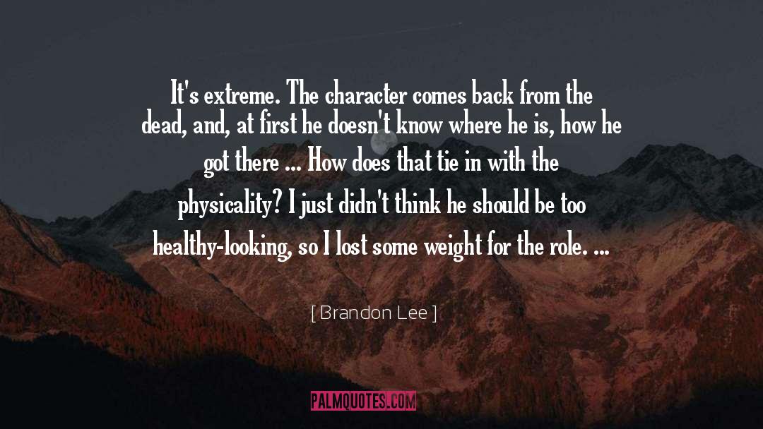 Character Entertainment quotes by Brandon Lee