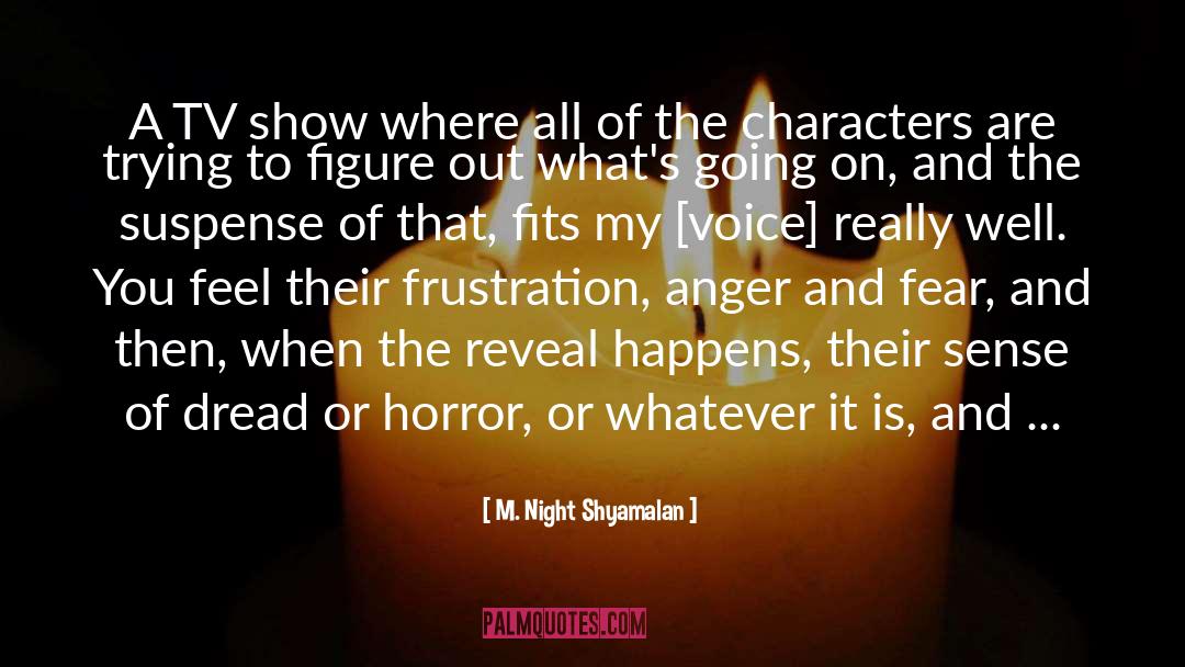 Character Firekeeper quotes by M. Night Shyamalan