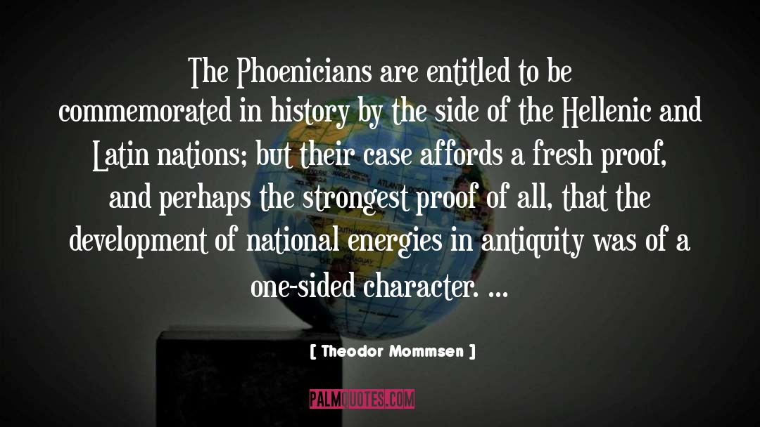 Character Flaw quotes by Theodor Mommsen