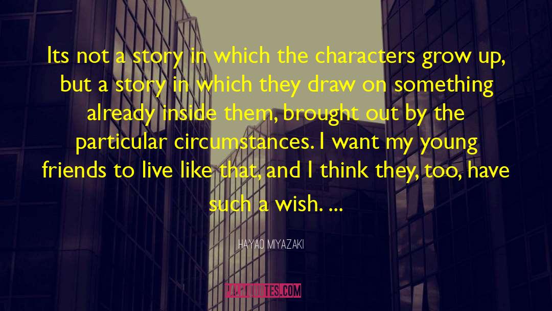 Character Flaw quotes by Hayao Miyazaki