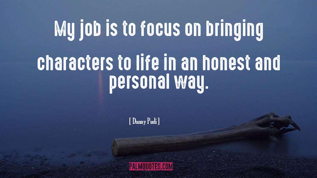 Character Flaws quotes by Danny Pudi