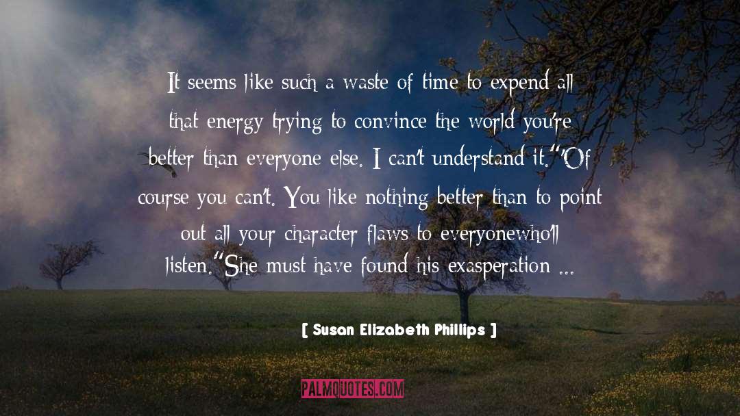 Character Flaws quotes by Susan Elizabeth Phillips