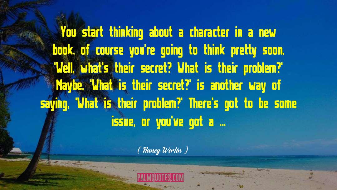 Character Flaws quotes by Nancy Werlin