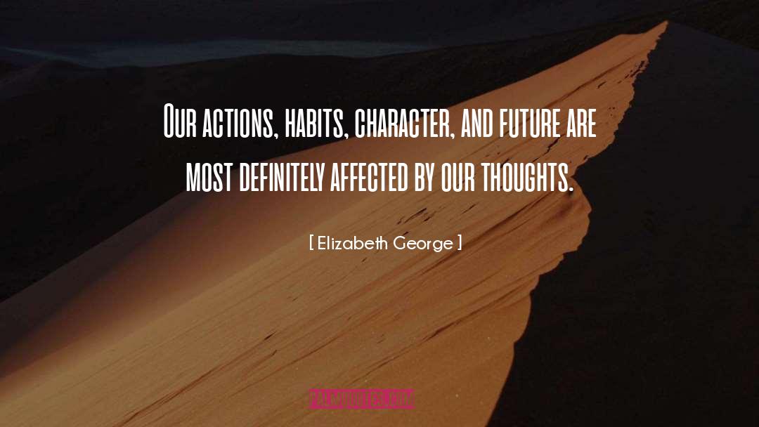 Character Flaws quotes by Elizabeth George