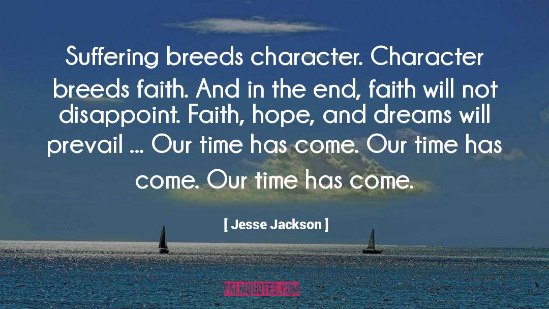 Character Growth quotes by Jesse Jackson