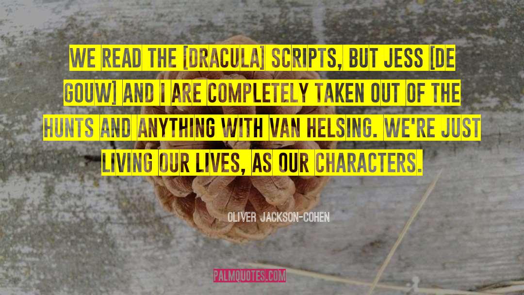 Character Harrier quotes by Oliver Jackson-Cohen