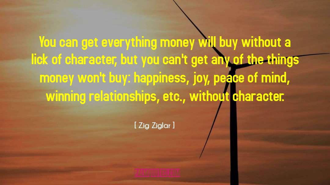 Character Harrier quotes by Zig Ziglar
