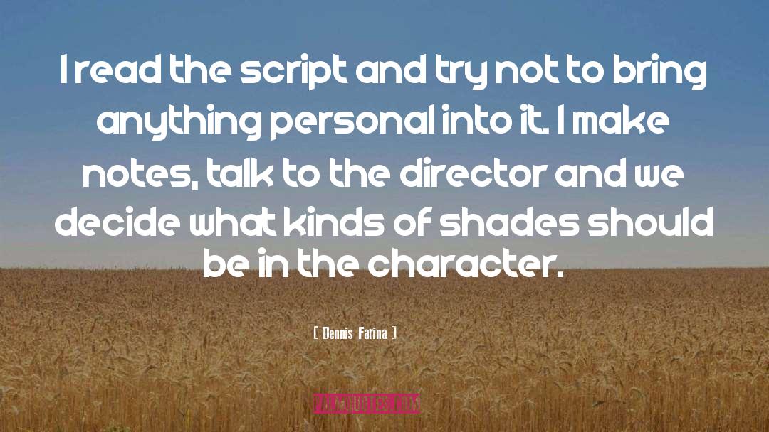 Character Harrier quotes by Dennis Farina