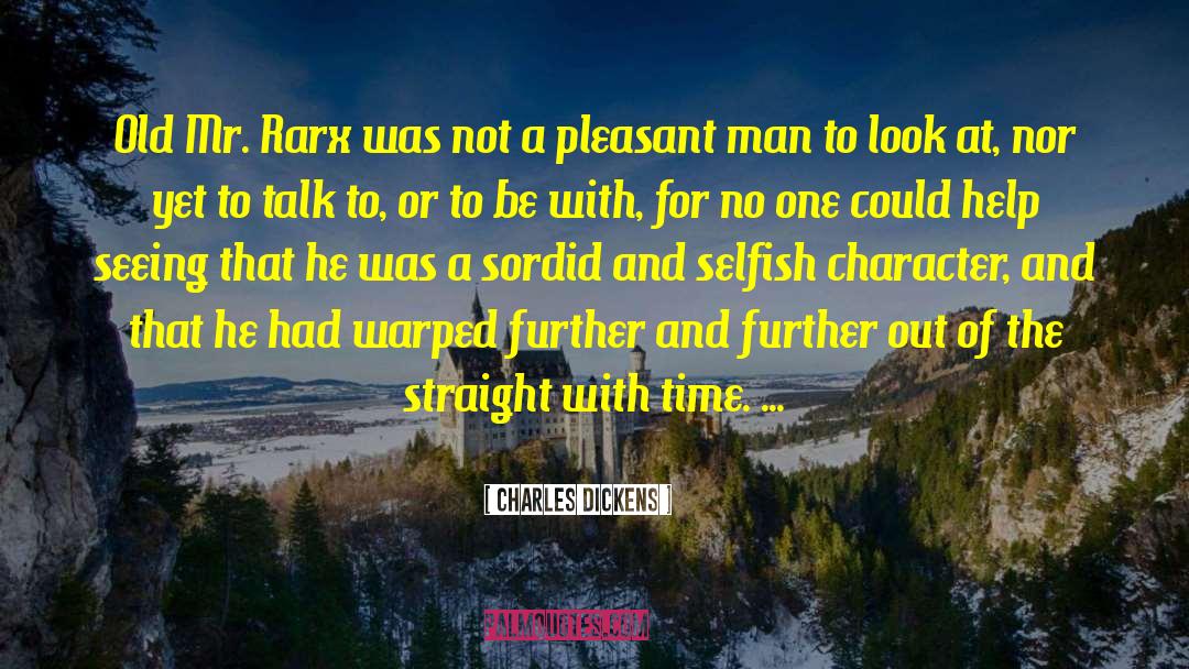 Character Harrier quotes by Charles Dickens