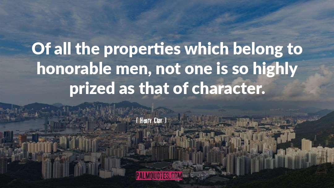 Character Of A Man quotes by Henry Clay