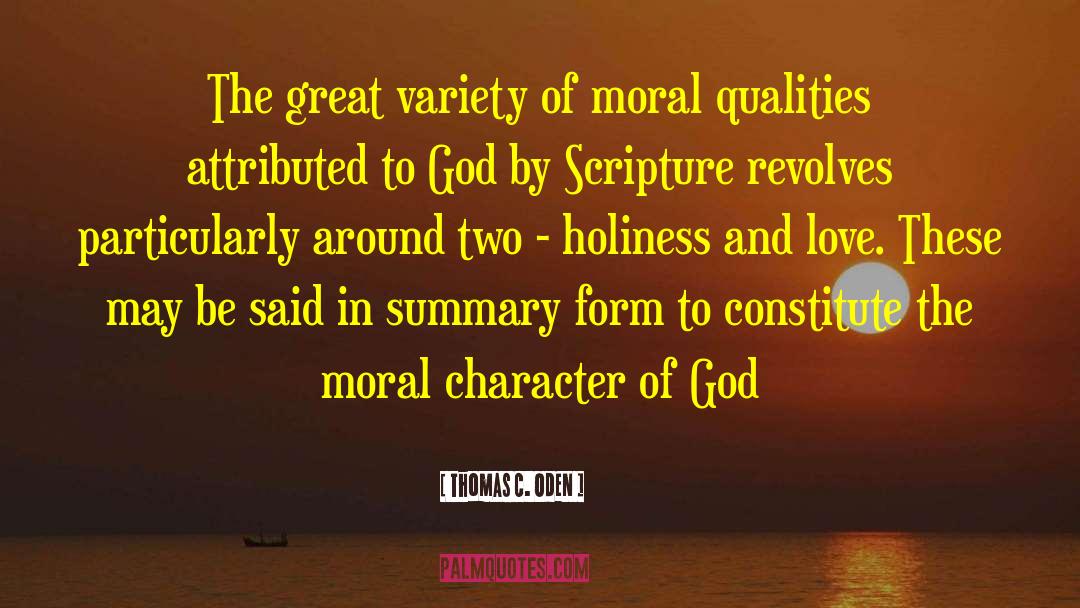 Character Of God quotes by Thomas C. Oden