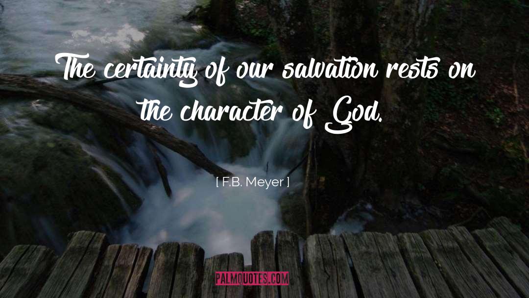 Character Of God quotes by F.B. Meyer