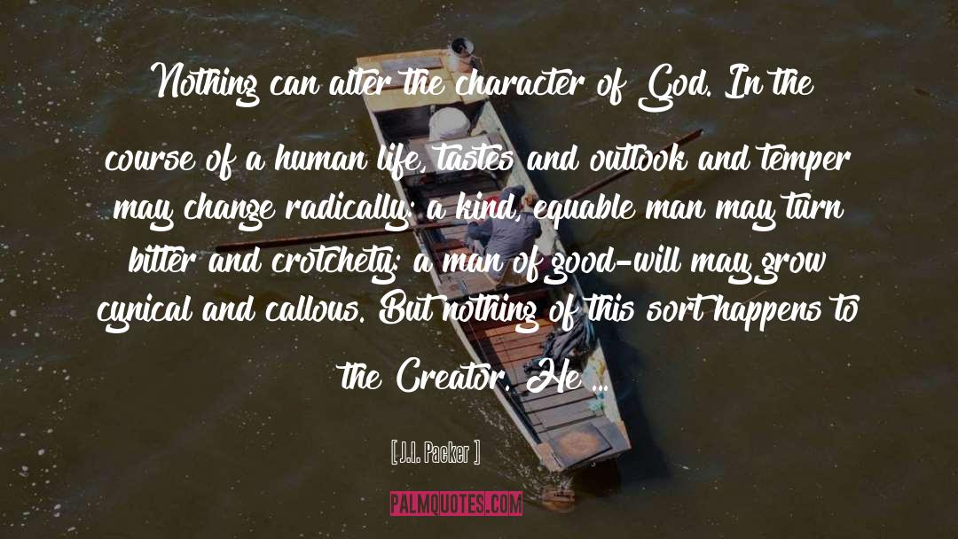 Character Of God quotes by J.I. Packer