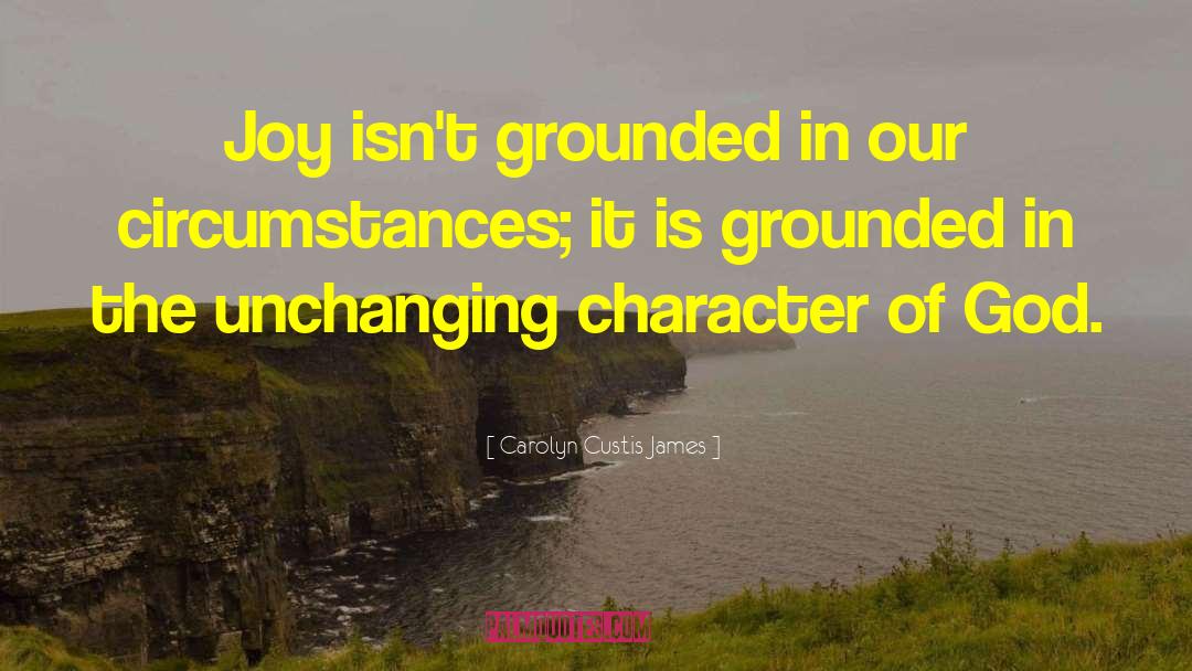 Character Of God quotes by Carolyn Custis James