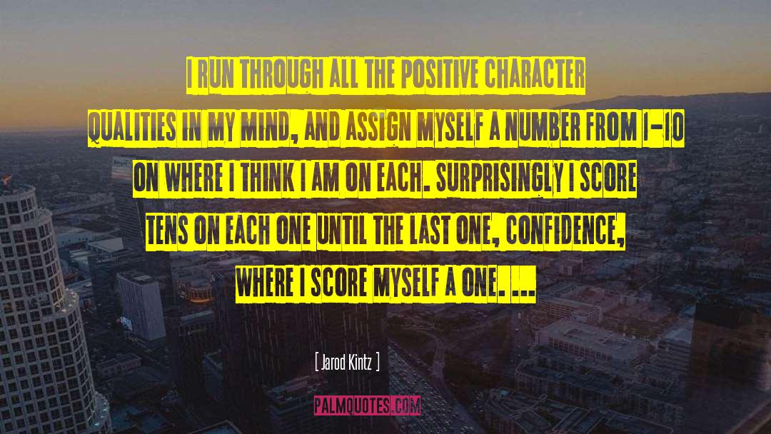 Character Qualities quotes by Jarod Kintz