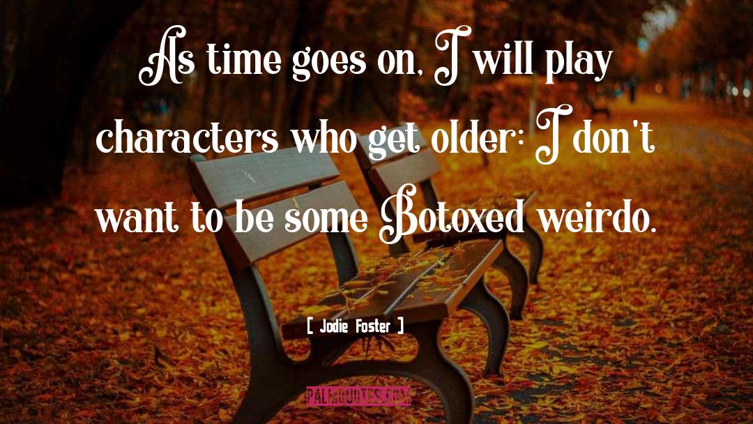 Character quotes by Jodie Foster