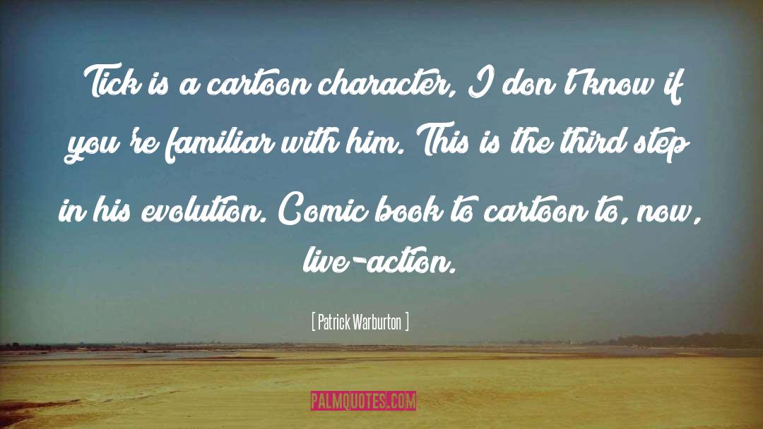 Character quotes by Patrick Warburton