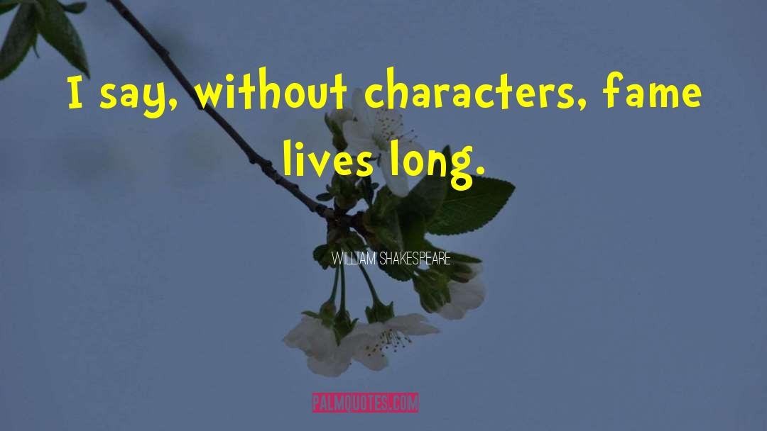 Character Saravasse quotes by William Shakespeare