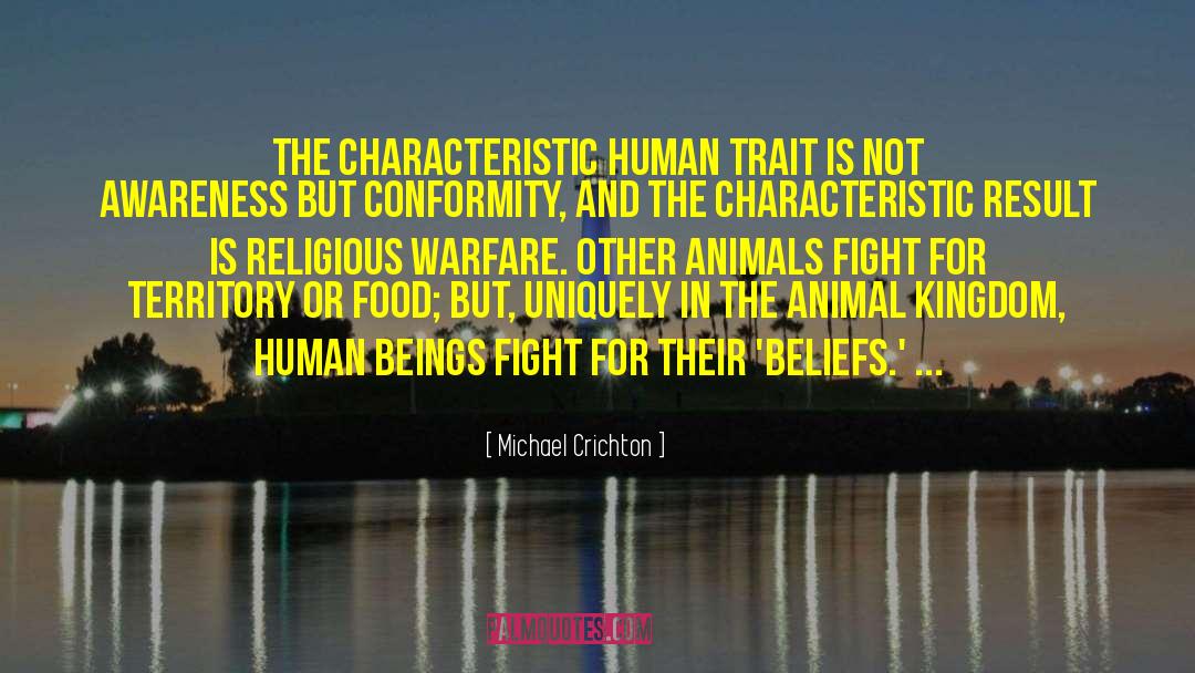 Character Traits quotes by Michael Crichton
