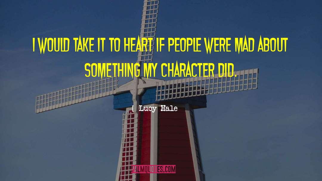 Character Traits quotes by Lucy Hale