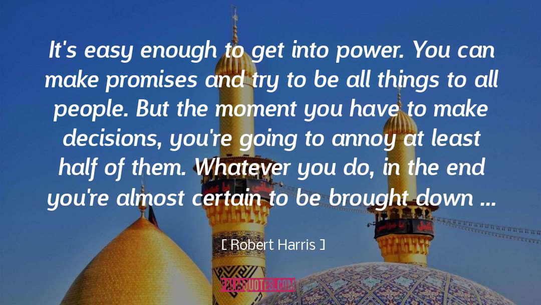 Character Traits quotes by Robert Harris