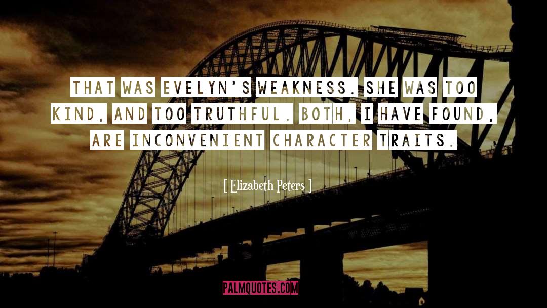 Character Traits quotes by Elizabeth Peters