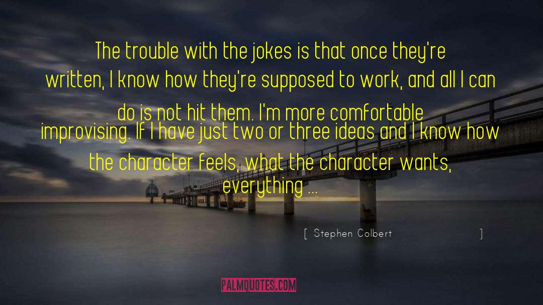 Character With Disability quotes by Stephen Colbert