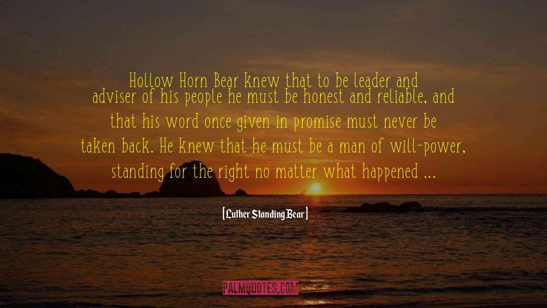 Characteristics Of Leadership quotes by Luther Standing Bear