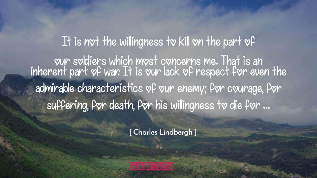 Characteristics quotes by Charles Lindbergh