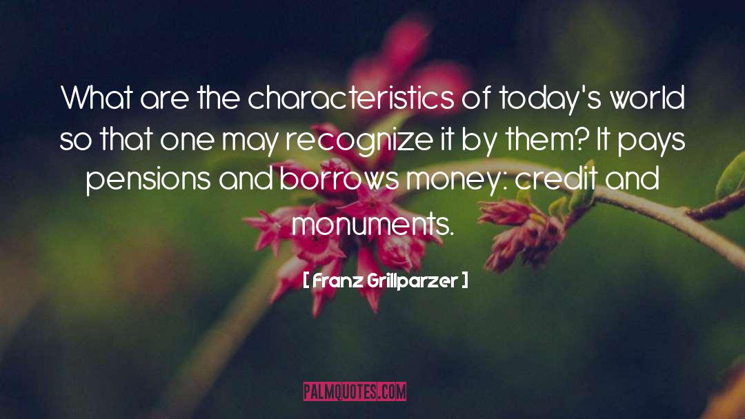 Characteristics quotes by Franz Grillparzer