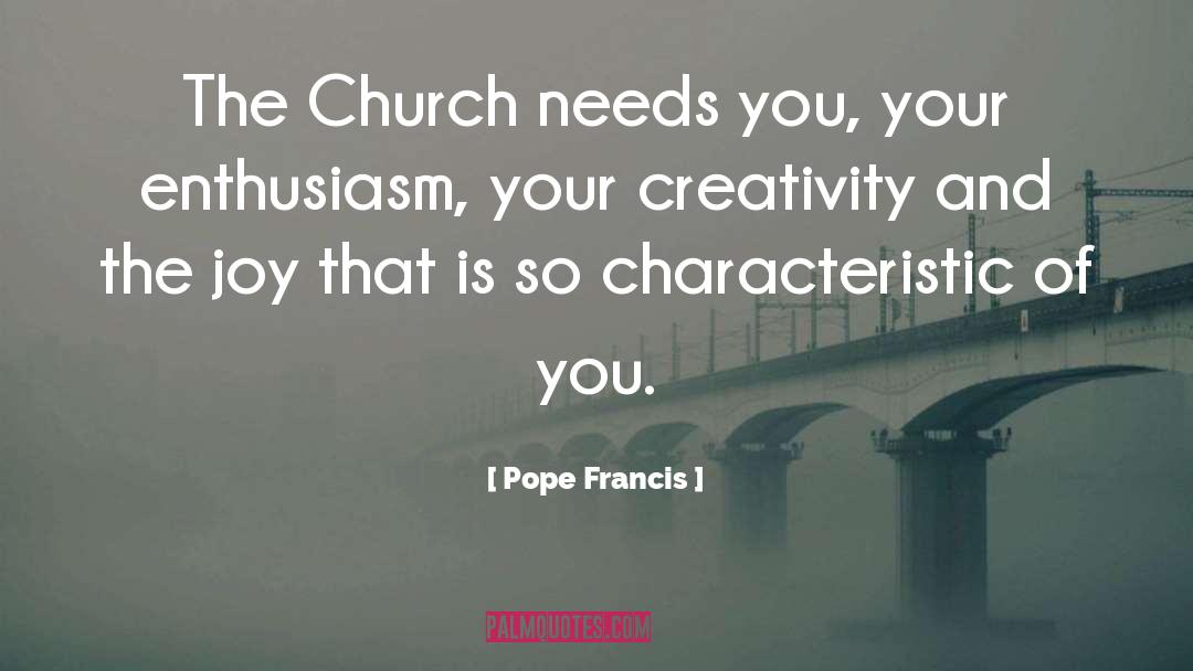 Characteristics quotes by Pope Francis