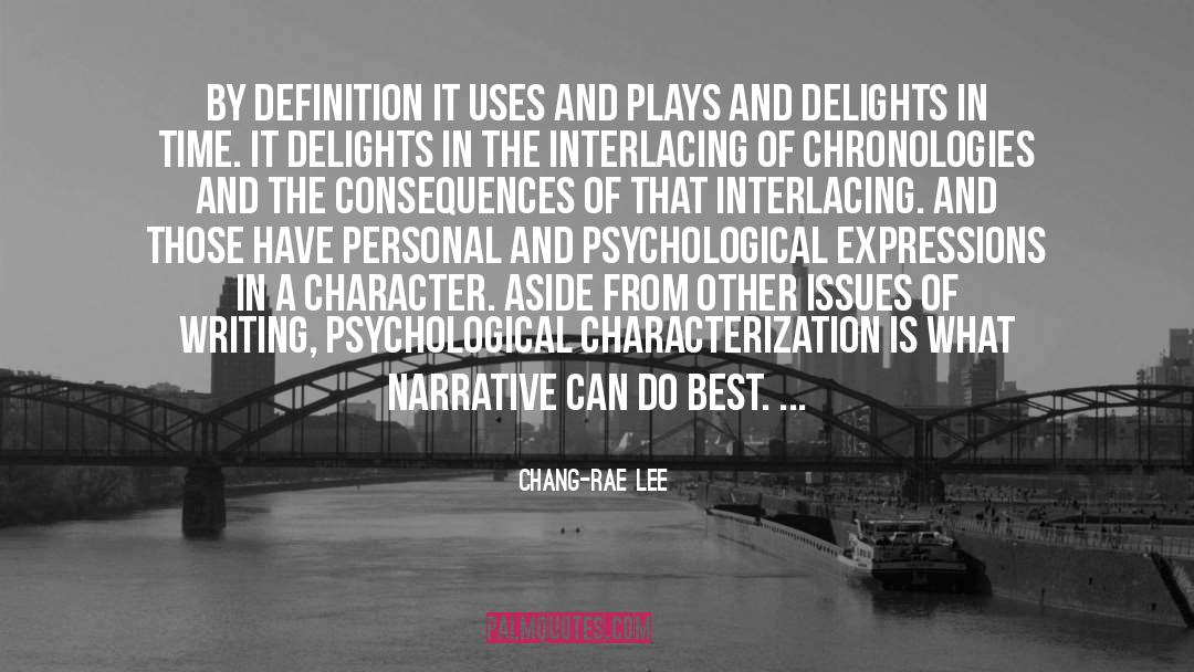 Characterization quotes by Chang-rae Lee
