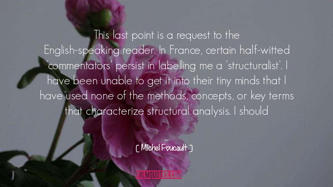Characterize quotes by Michel Foucault