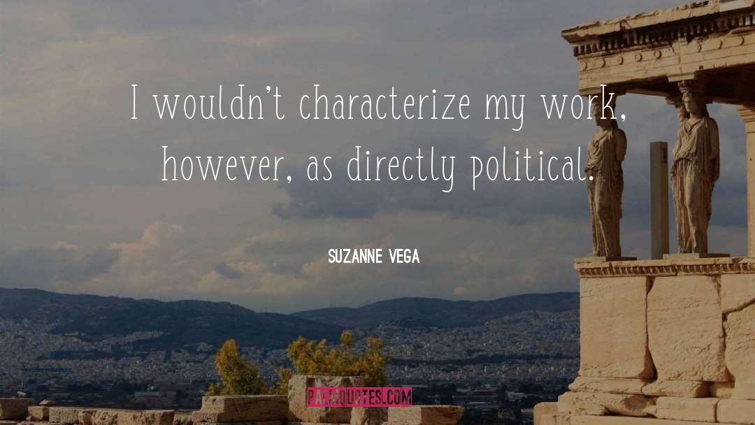 Characterize quotes by Suzanne Vega