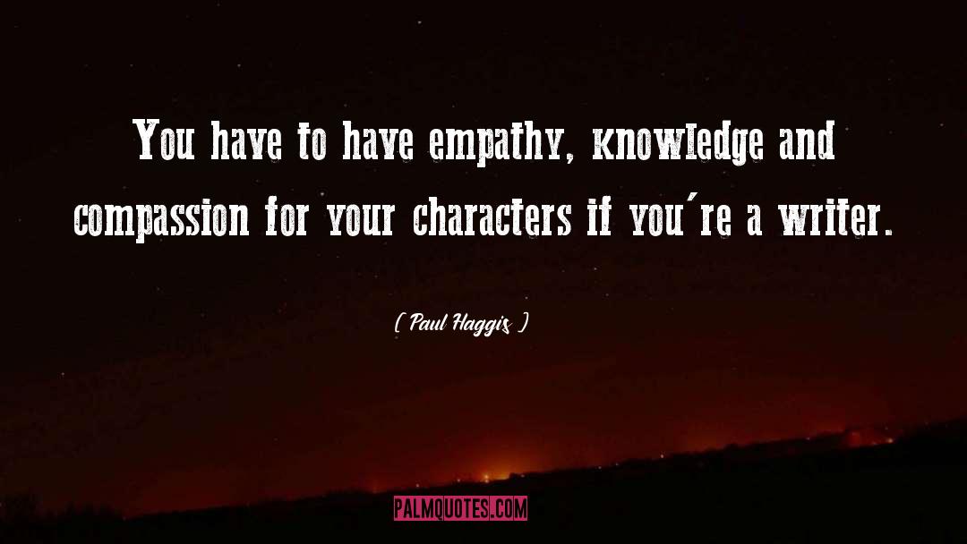 Characters Etc quotes by Paul Haggis