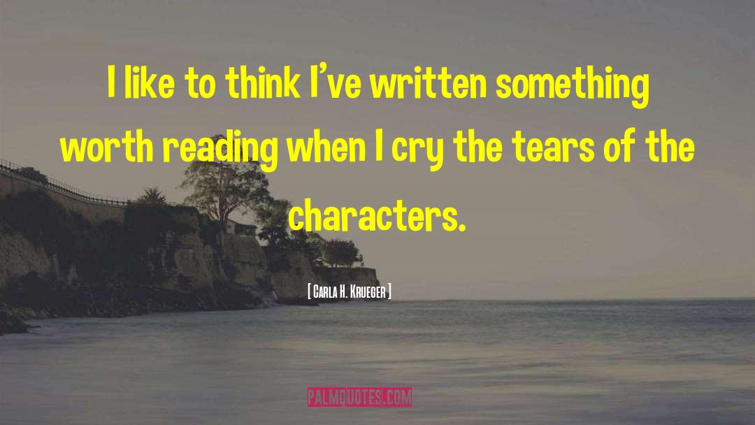 Characters Etc quotes by Carla H. Krueger