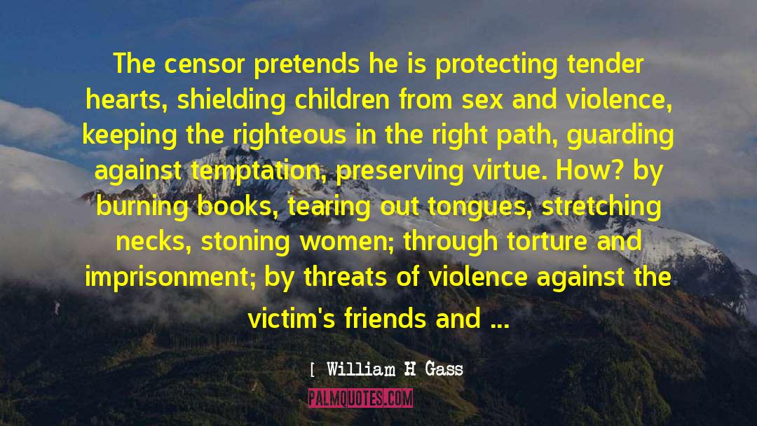 Characters In Books quotes by William H Gass