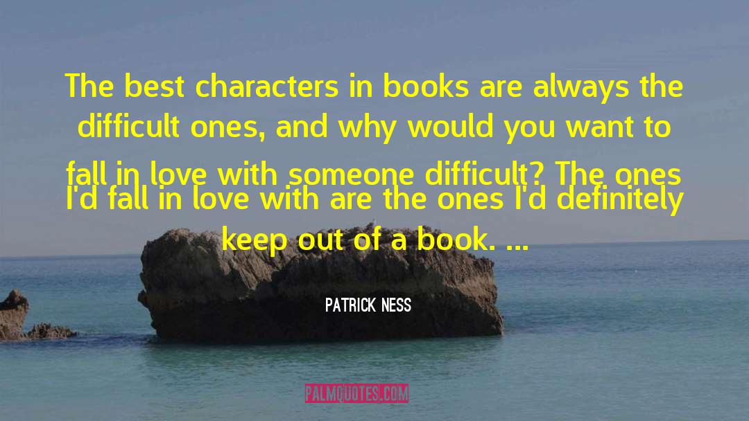 Characters In Books quotes by Patrick Ness