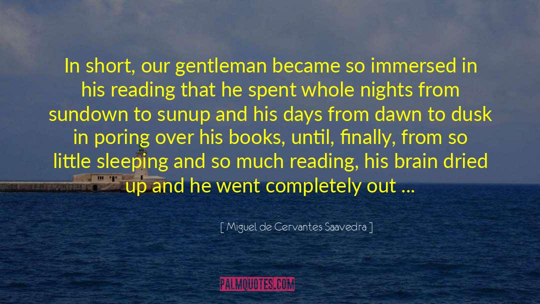 Characters In Books quotes by Miguel De Cervantes Saavedra