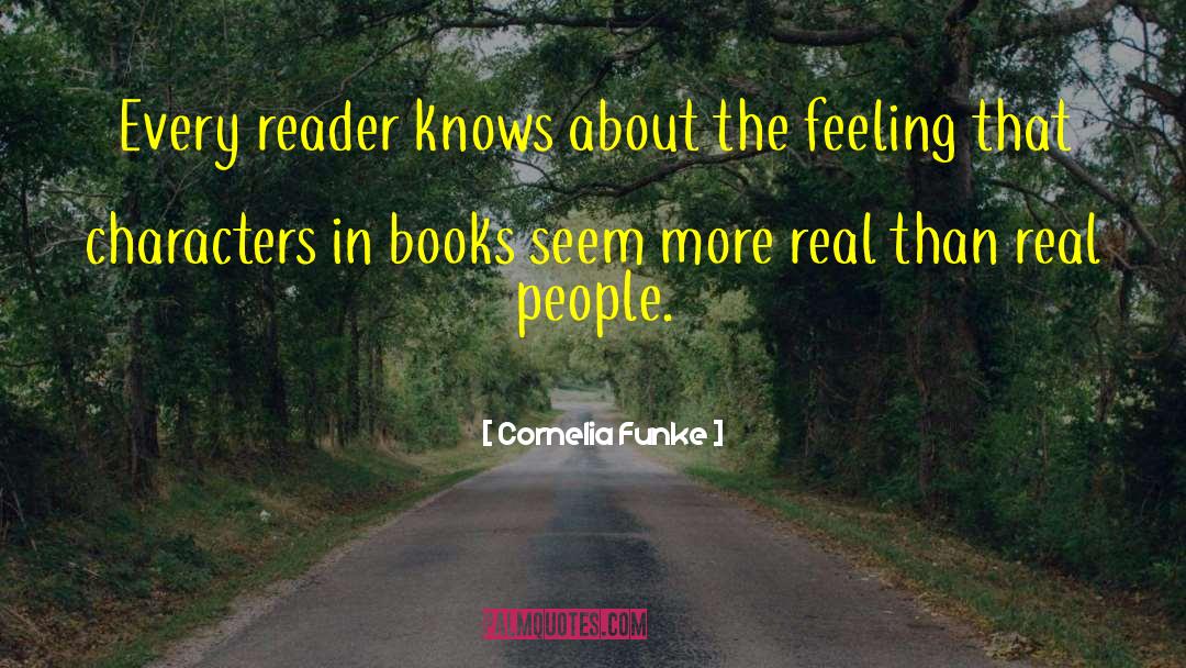 Characters In Books quotes by Cornelia Funke