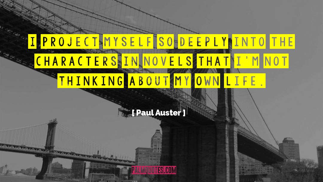 Characters In Novels quotes by Paul Auster