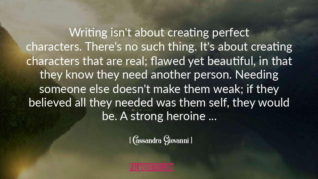 Characters In Novels quotes by Cassandra Giovanni
