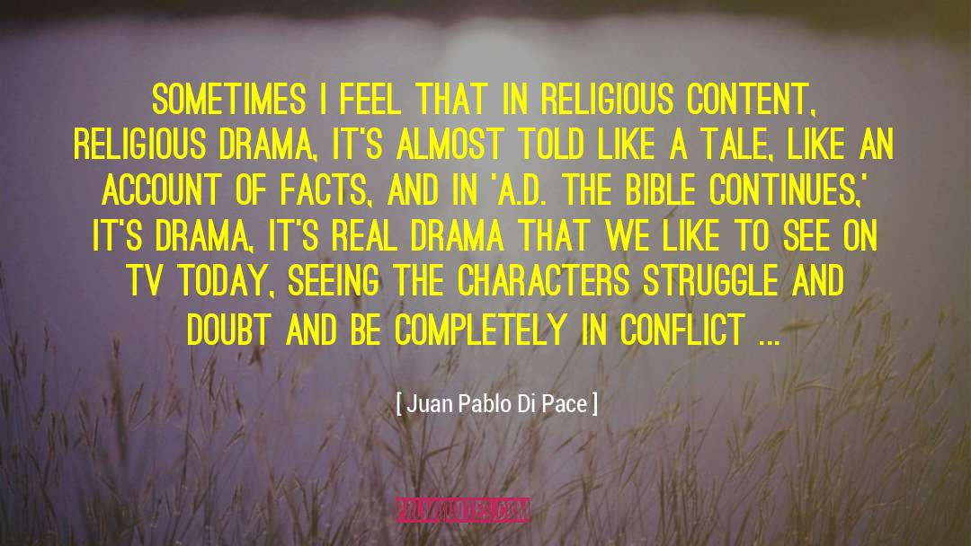 Characters In Novels quotes by Juan Pablo Di Pace