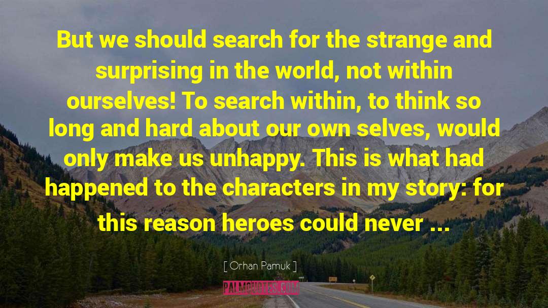 Characters In Novels quotes by Orhan Pamuk