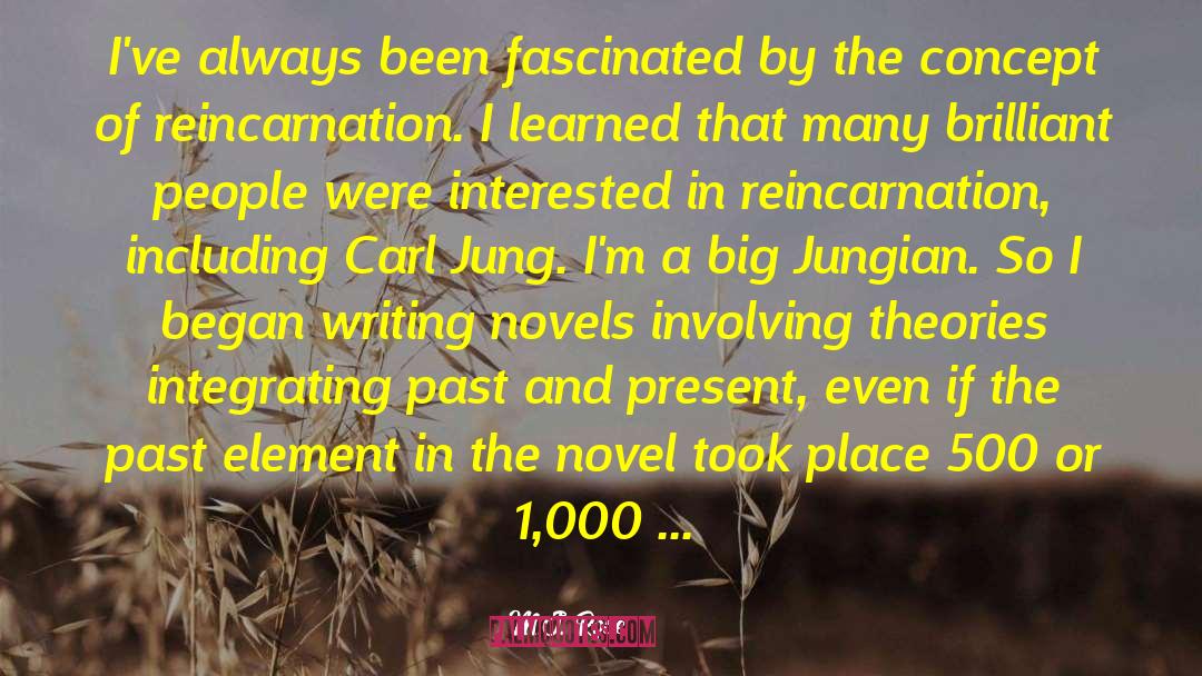 Characters In Novels quotes by M.J. Rose