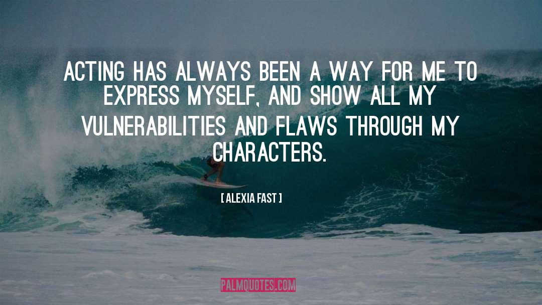 Characters quotes by Alexia Fast