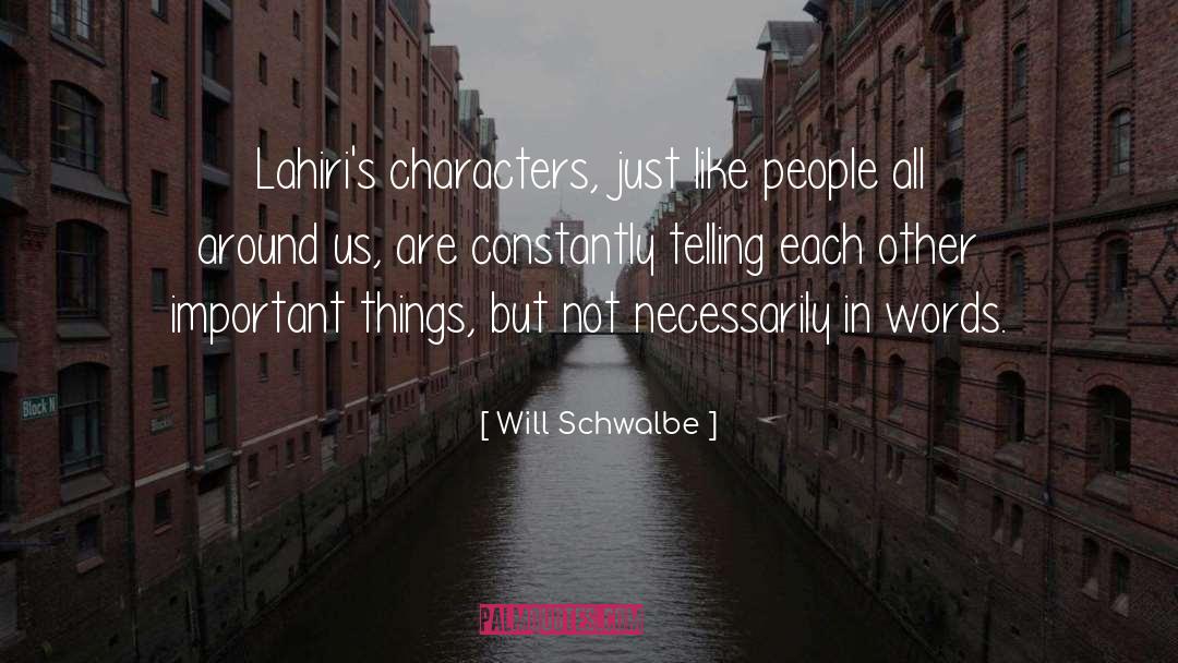 Characters quotes by Will Schwalbe