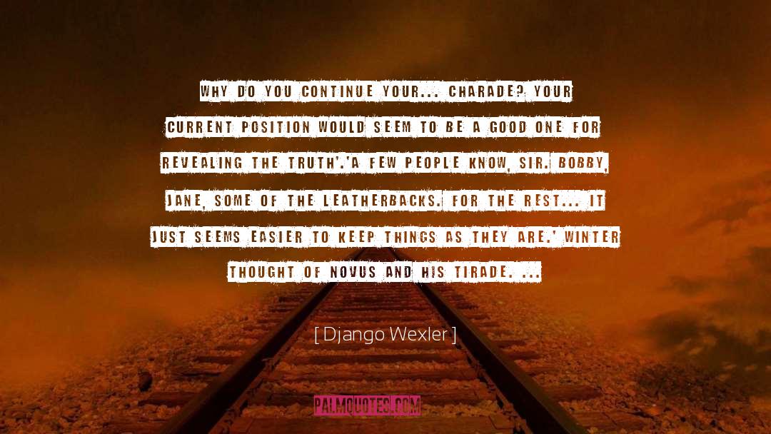 Charade quotes by Django Wexler