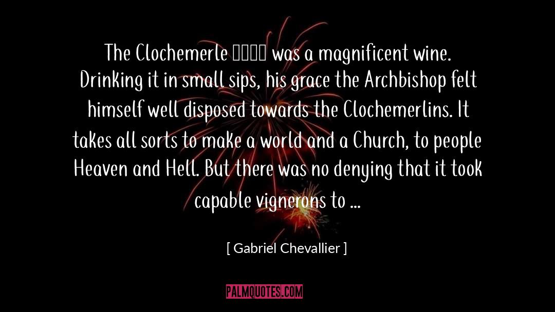 Chardonnay Wine quotes by Gabriel Chevallier